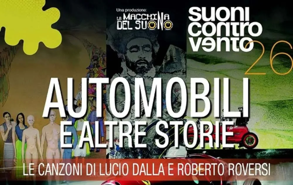 Automobili e altre storie – Omaggio a Lucio Dalla e Roberto Roversi